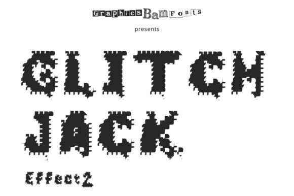 Glitch Jack Effect 2: A Distorted Display Font for Bold Campaigns