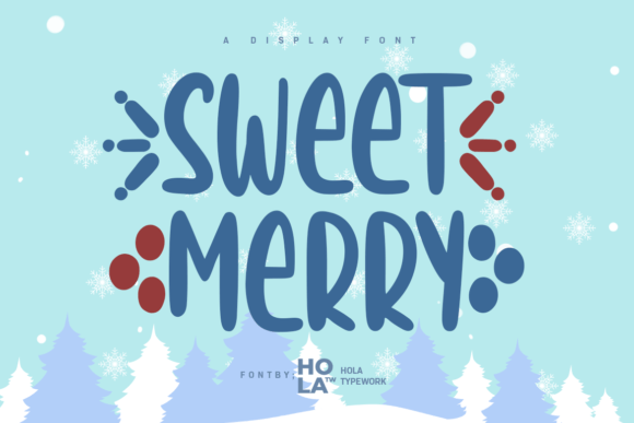 Sweet Merry: The Font That Boosts Campaign Clarity